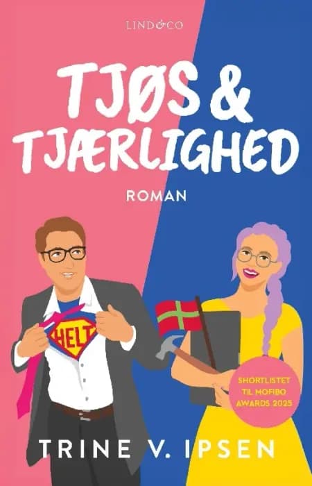 Tjøs og tjærlighed af Trine V. Ipsen
