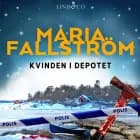 Kvinden i depotet af Maria Fallström