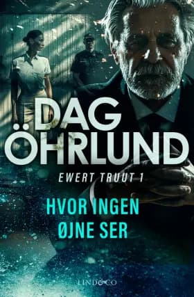 Hvor ingen øjne ser af Dag Öhrlund