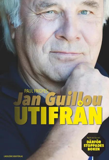 Jan Guillou - utifrån af Paul Frigyes