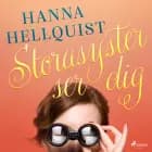 Storasyster ser dig af Hanna Hellquist