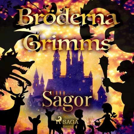 Bröderna Grimms sagor af Bröderna Grimm