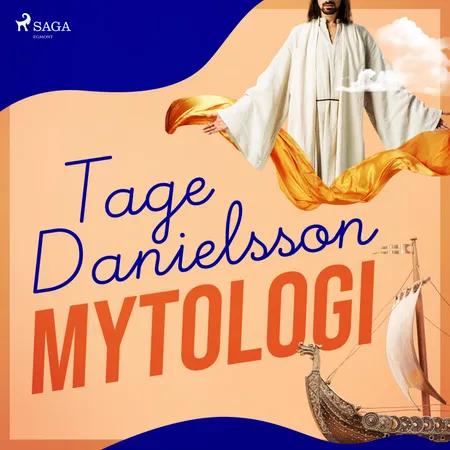 Mytologi af Tage Danielsson