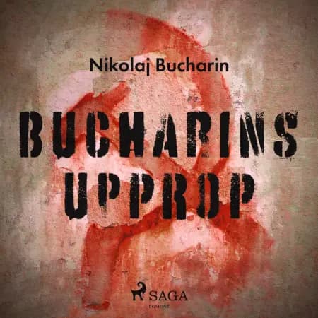 Bucharins upprop af Nikolaj Bucharin