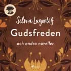 Gudsfreden och andra noveller af Selma Lagerlöf