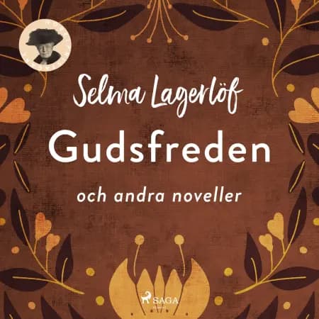 Gudsfreden och andra noveller af Selma Lagerlöf