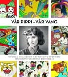 Vår Pippi - vår Vang af Ulla Rhedin og Gunna Grähs