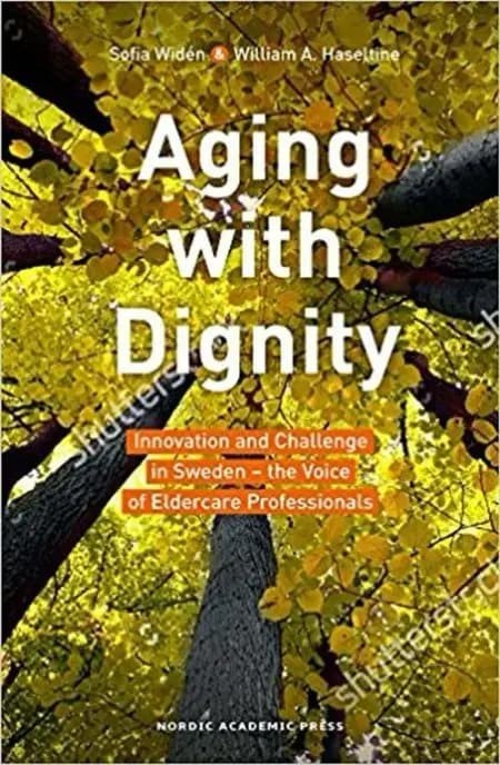 Aging with dignity af Sofie Widén
