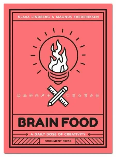 Brain Food: A Daily Dose of Creativity af Magnus Frederiksen