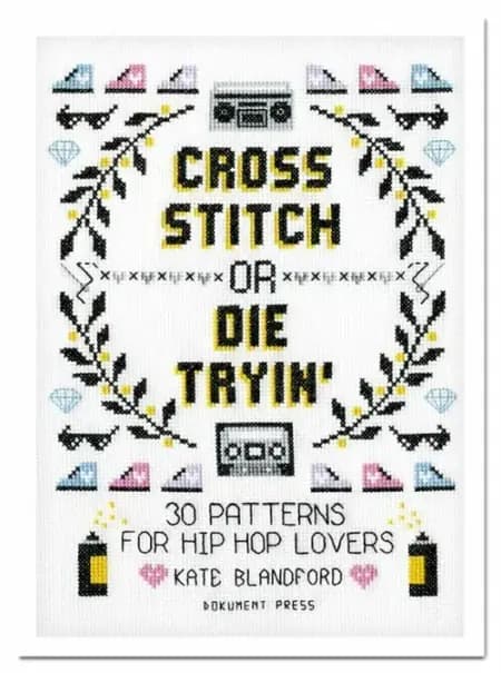 Cross Stitch or Die Tryin’ af Kate Blandford