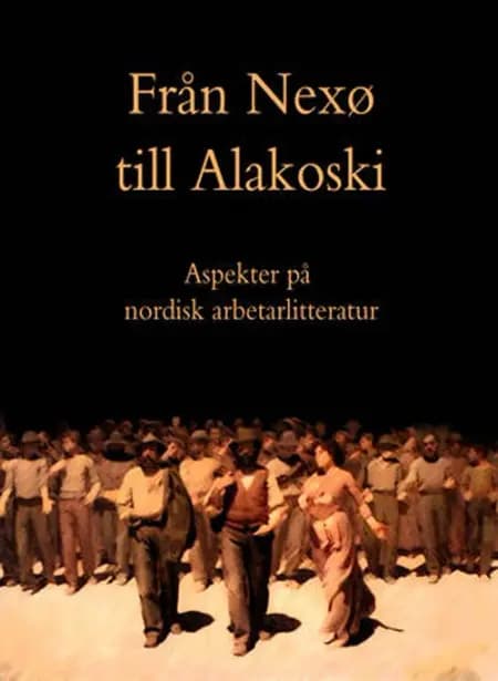 Från Nexø till Alakoski af Bibi Jonsson