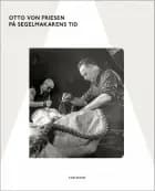 På segelmakarens tid : om det gamle fiskeläget Råå af Otto von Friesen