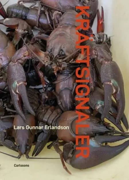 Kräftsignaler af Lars Gunnar Erlandson