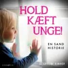 Hold kæft, unge! af Jacqueline Kanhov