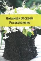 Gotländsk sticksöm : plisséstickning af Ulla Persson og Kicki Trodin