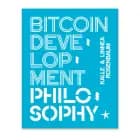Bitcoin Development Philosophy af Kalle Rosenbaum