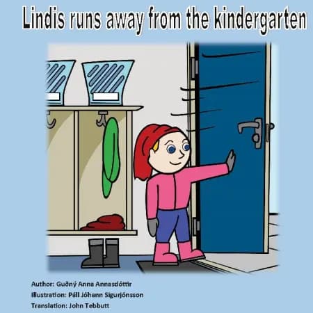 Lindis runs away from the kindergarten af Guðný Anna Annasdóttir