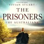 The Prisoners: The Australians 2 af Vivian Stuart