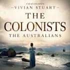 The Colonists: The Australians 11 af Vivian Stuart