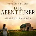Die Abenteurer - Australien-Saga 5 af Vivian Stuart
