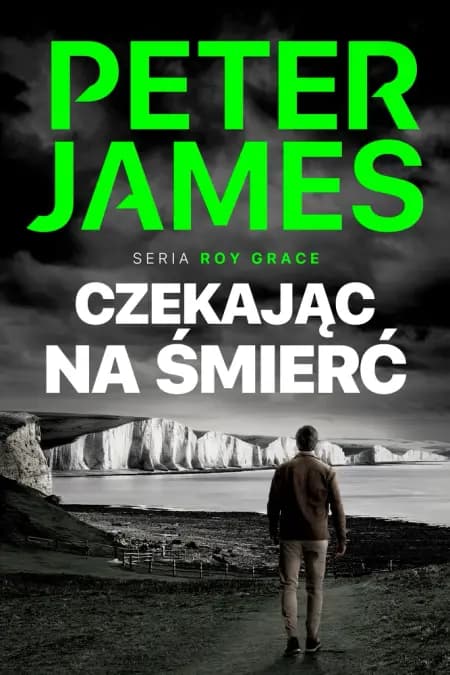 Czekając na śmierć af Peter James