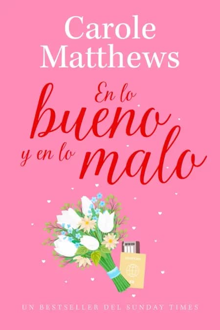 En lo bueno y en lo malo af Carole Matthews