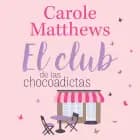 El club de las chocoadictas af Carole Matthews