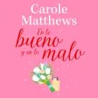 En lo bueno y en lo malo af Carole Matthews