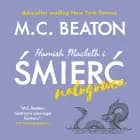 Hamish Macbeth i śmierć nałogowca af M.C. Beaton