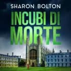 Incubi di morte af Sharon Bolton