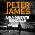 Una muerte sencilla af Peter James
