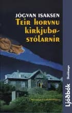 Teir horvnu kirkjubøstólarnir af Jógvan Isaksen