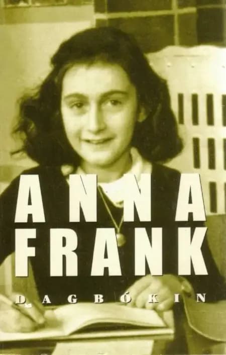 Anna Frank - dagbókin af Anne Frank