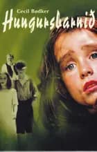 Hungursbarnið af Cecil Bødker