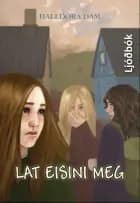 Lat eisini meg af Halldóra Dam